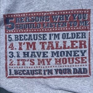 2XL DAD Graphic T-Shirt “5 reasons why you should listen to me”